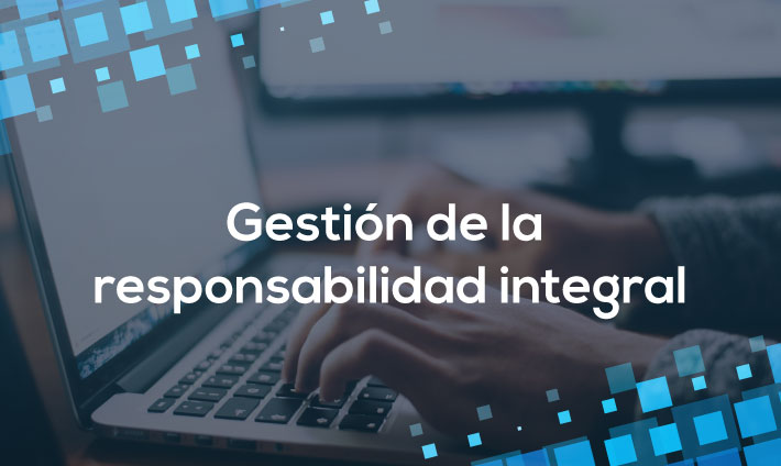 Gestión de la responsabilidad integral