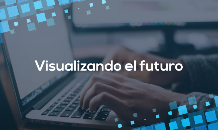 Visualizando el futuro